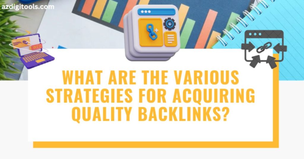 Strategies for Acquire Quality Backlinks